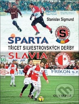 Třicet silvestrovských derby - Stanislav Sigmund - kniha z kategorie Kolektivní sporty