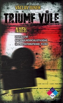 Triumf vůle - Václav Junek