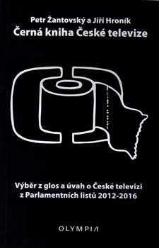 Černá kniha České televize - Petr Žantovský, Jiří Hroník