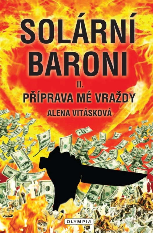 Solární baroni II. (Příprava mé vraždy) - Alena Vitásková - kniha z kategorie Beletrie