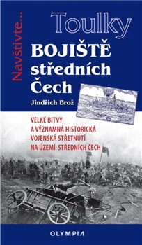 Bojiště středních Čech - Jindřich Brož