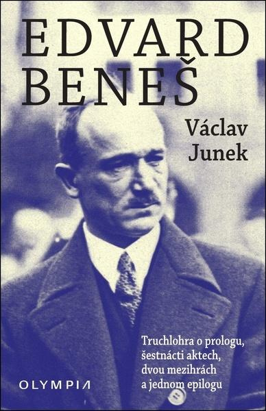 Edvard Beneš - Václav Junek