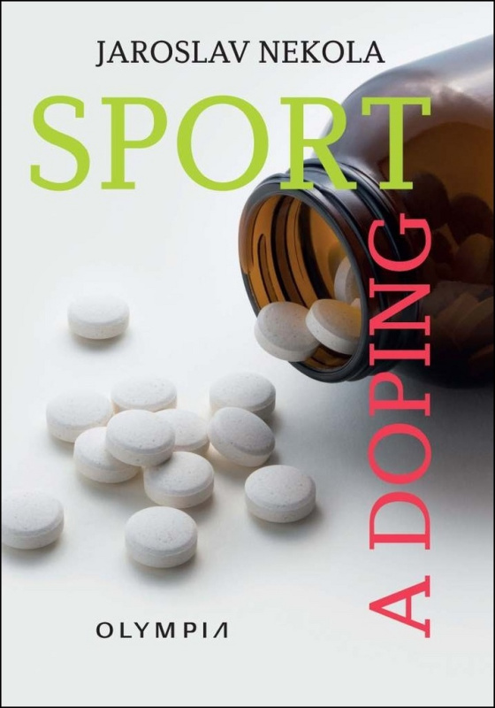 Sport a doping - Jaroslav Nekola - kniha z kategorie Sport