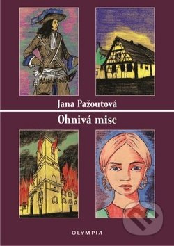 Ohnivá mise - Jana Pažoutová