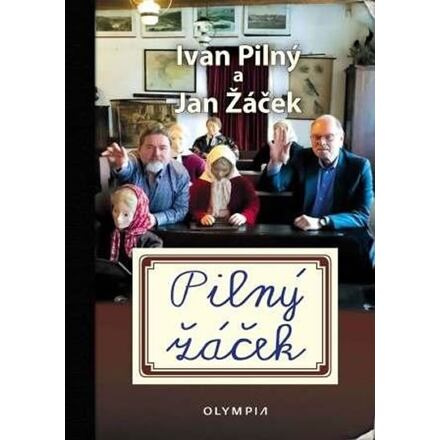 Pilný žáček - Ivan Pilný, Jan Žáček