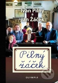 Pilný žáček - Ivan Pilný, Jan Žáček