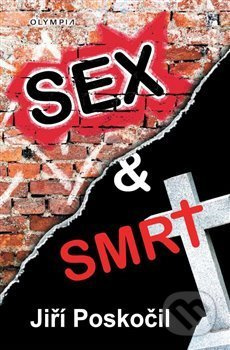 Sex a smrt - Jiří Poskočil