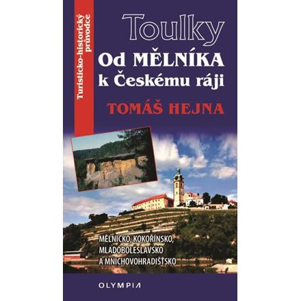 Od Mělníka k Českému ráji - Tomáš Hejna