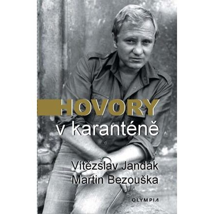 Hovory v karanténě - Vítězslav Jandák, Martin Bezouška