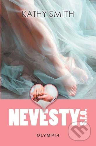 Nevěsty s.r.o. - Kathy Smith