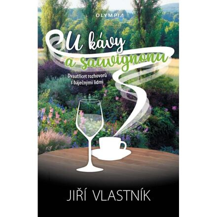 U kávy a Sauvignonu - Jiří Vlastník