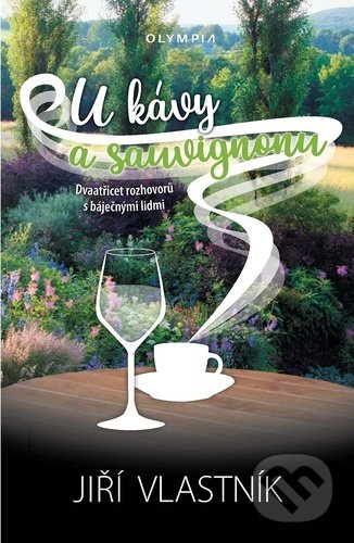 U kávy a Sauvignonu - Jiří Vlastník