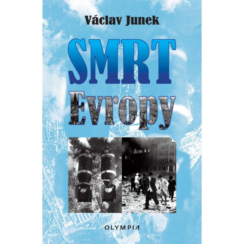 Smrt Evropy - Václav Junek