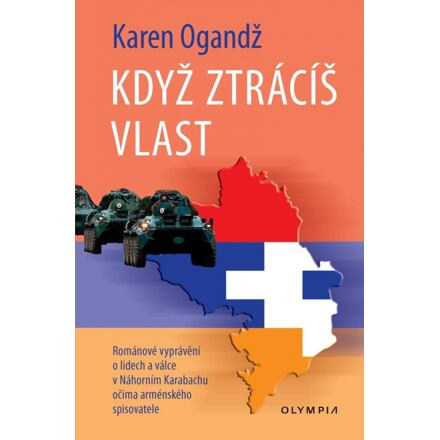 Když ztrácíš vlast - Karen Ogandž