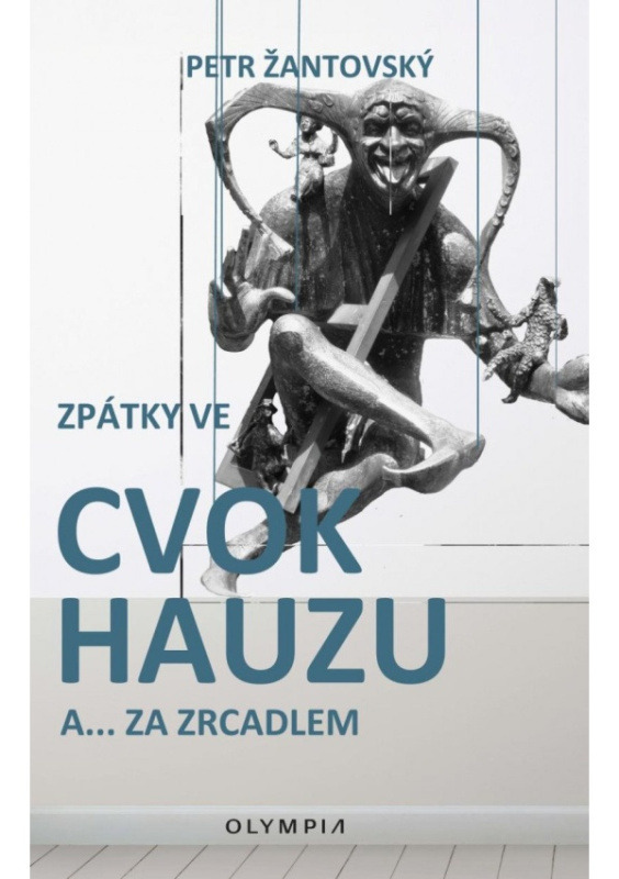 Zpátky ve cvokhauzu a... za zrcadlem - Petr Žantovský