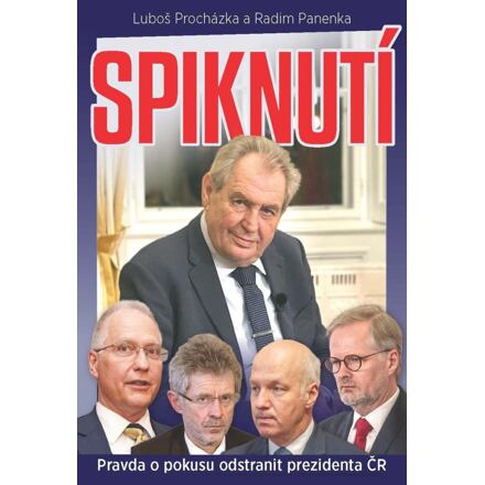 Spiknutí - Radim Panenka, Luboš Procházka