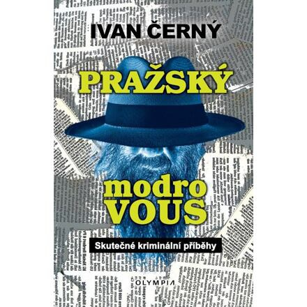 Pražský modrovous - Ivan Černý