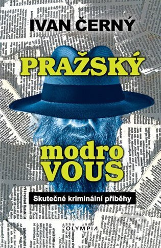 Pražský modrovous - Ivan Černý