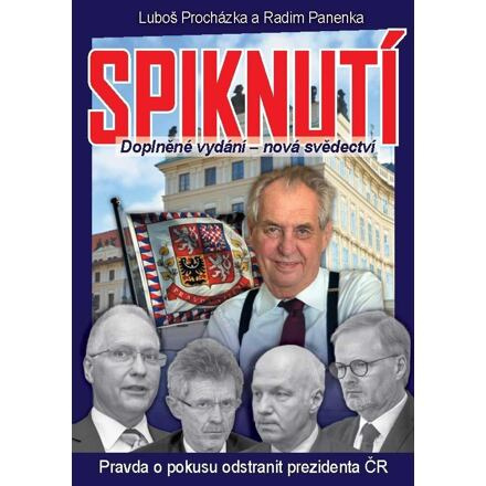 Spiknutí - Radim Panenka, Luboš Procházka