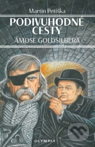 Podivuhodné cesty Ámose Goldsilbera - Martin Petiška