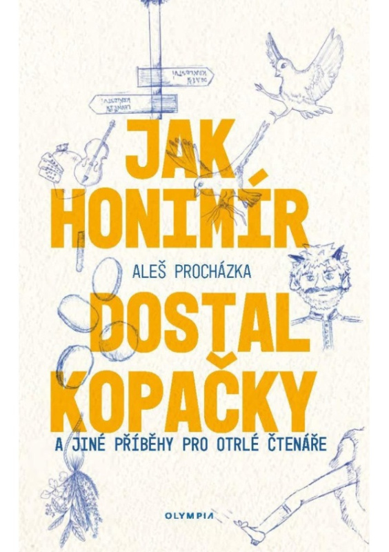Jak Honimír dostal kopačky - Aleš Procházka