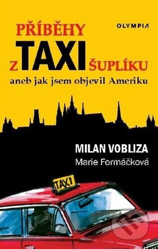 Příběhy z taxišuplíku aneb jak jsem objevil Ameriku