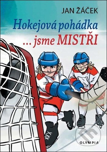 Hokejová pohádka - Jan Žáček