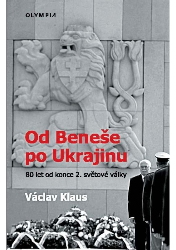Od Beneše po Ukrajinu