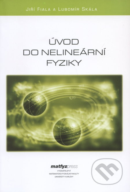 Úvod do nelineární fyziky - Jiří Fiala - kniha z kategorie Vysoké školy