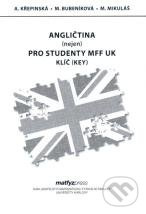 Angličtina pro studenty MFF UK - Klíč (Key) - Alexandra Křepinská, Miluša Bubeníková, Martin Mikuláš - kniha z kategorie Jazykové učebnice a slovníky