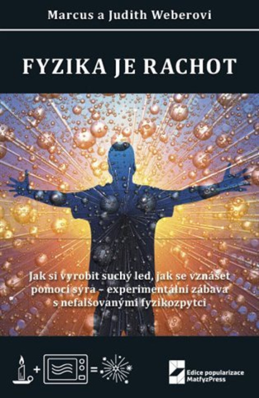Fyzika je rachot - Marcus Weber, Judith Weber