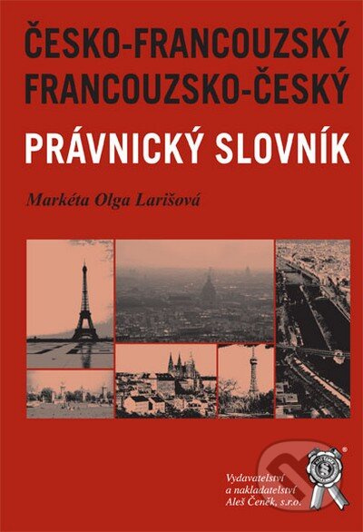 Francouzsko-český a česko-francouzský právnický slovník - kniha z kategorie Jazykové učebnice a slovníky