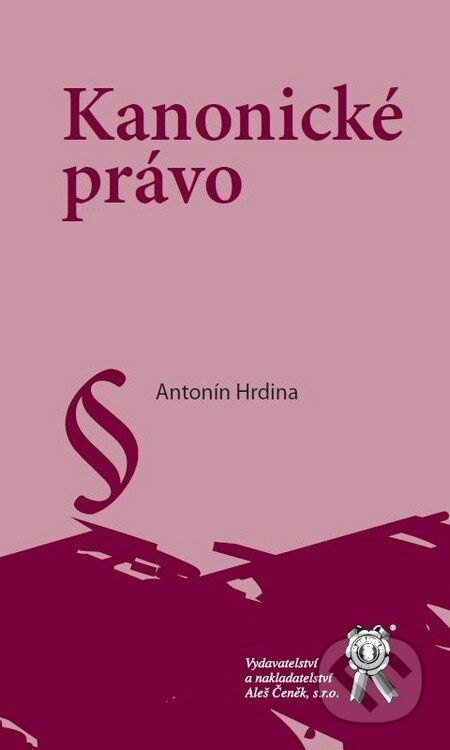 Kanonické právo - Antonín Hrdina - kniha z kategorie Kanonické a konfesní právo