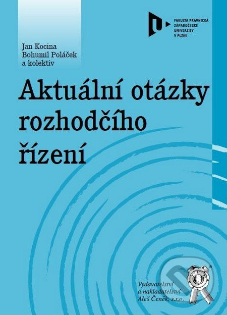 Aktuální otázky rozhodčího řízení - Bohumil Poláček, Jan Kocina - kniha z kategorie Ústavní právo