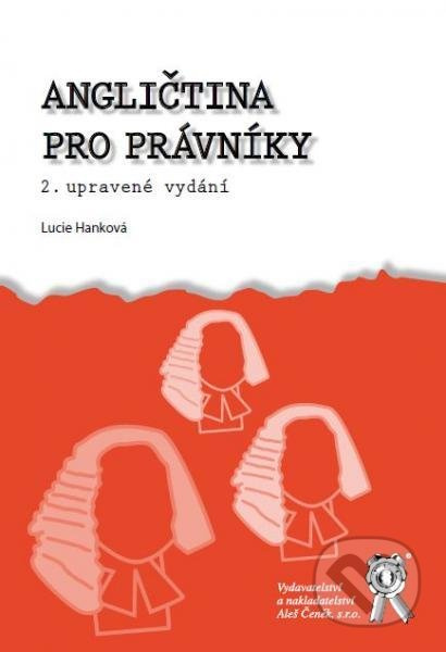 Angličtina pro právníky - Lucie Hanková - kniha z kategorie Vysoké školy