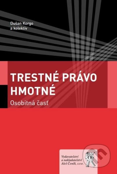 Trestné právo hmotné (Osobitná časť) - Dušan Kargo a kolektív - kniha z kategorie Trestní právo