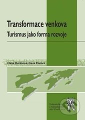 Transformace venkova (Turismus jako forma rozvoje) - kniha z kategorie Kulturní a sociální antropologie