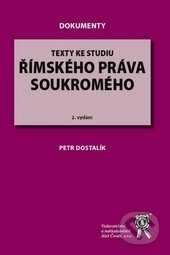 Texty ke studiu římského práva soukromého - Petr Dostalík - kniha z kategorie Právo