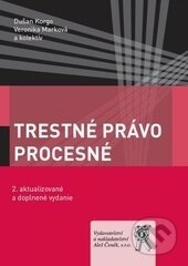Trestné právo procesné - Dušan Korgo, Veronika Marková, kolektív autorov - kniha z kategorie Trestní právo
