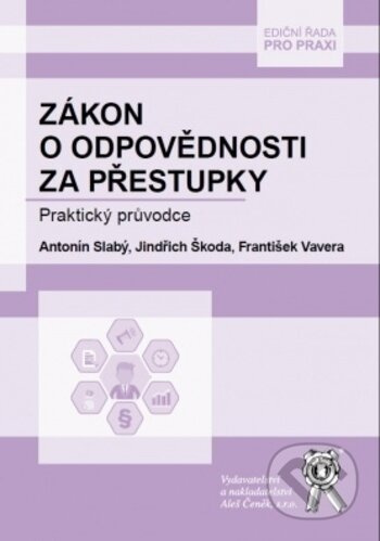Zákon o odpovědnosti za přestupky (Praktický průvodce) - kniha z kategorie Právo