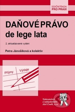 Daňové právo de lege lata - Petra Jánošíková, kolektív autorov - kniha z kategorie Daně