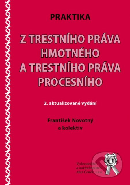 Praktika z trestního práva hmotného a trestního práva procesního - kniha z kategorie Didaktika