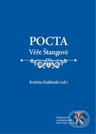 Pocta Věře Štangové - Kristina Koldinská - kniha z kategorie Právo