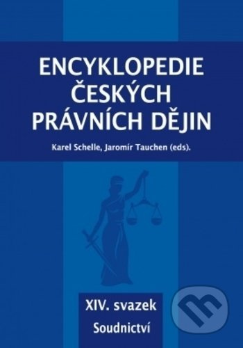 Encyklopedie českých právních dějin XIV. (svazek Soudnictví) - kniha z kategorie Odborné a naučné