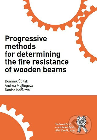 Progressive Methods for Determining the Fire Resistance of Wooden Beams - kniha z kategorie Právo