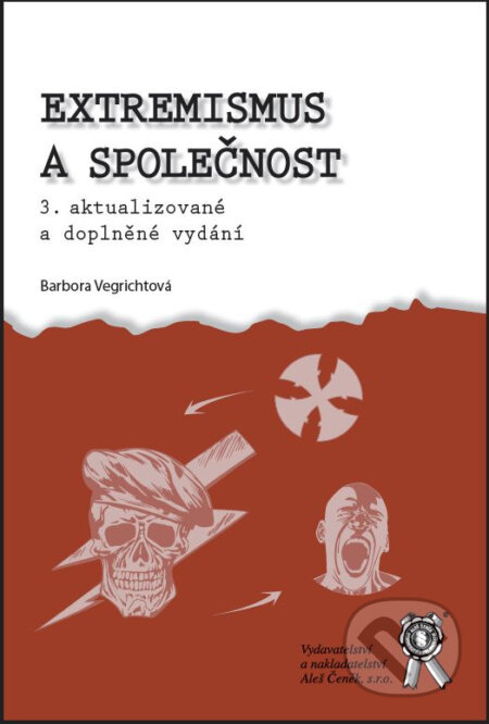 Extremismus a společnost - Barbora Vegrichtová - kniha z kategorie Politologie a politika