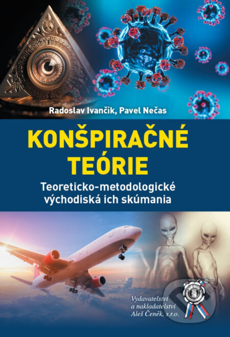 Konšpiračné teórie (Teoreticko-metodologické východiská ich skúmania) - kniha z kategorie Odborné a naučné