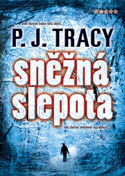 Sněžná slepota (poškozená) - P.J. Tracy
