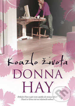 Kouzlo života - Donna Hay - kniha z kategorie Společenská beletrie