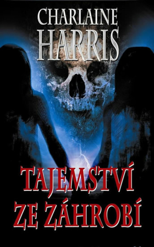 Tajemství ze záhrobí (poškozená) - Charlaine Harris